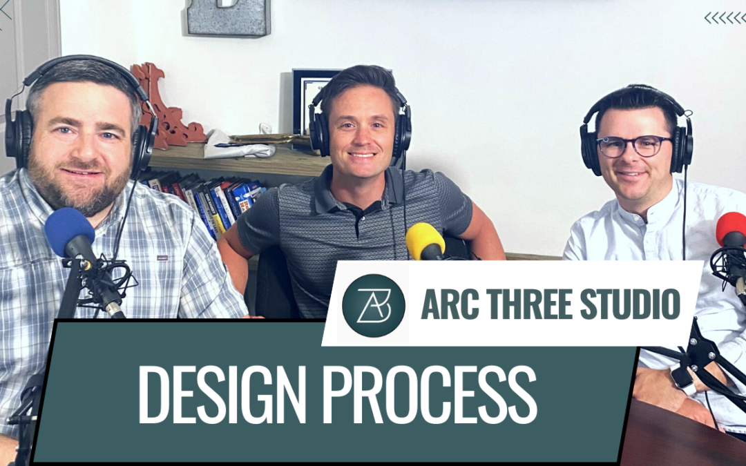 Episode 4: Design Process with Arc Three Studio