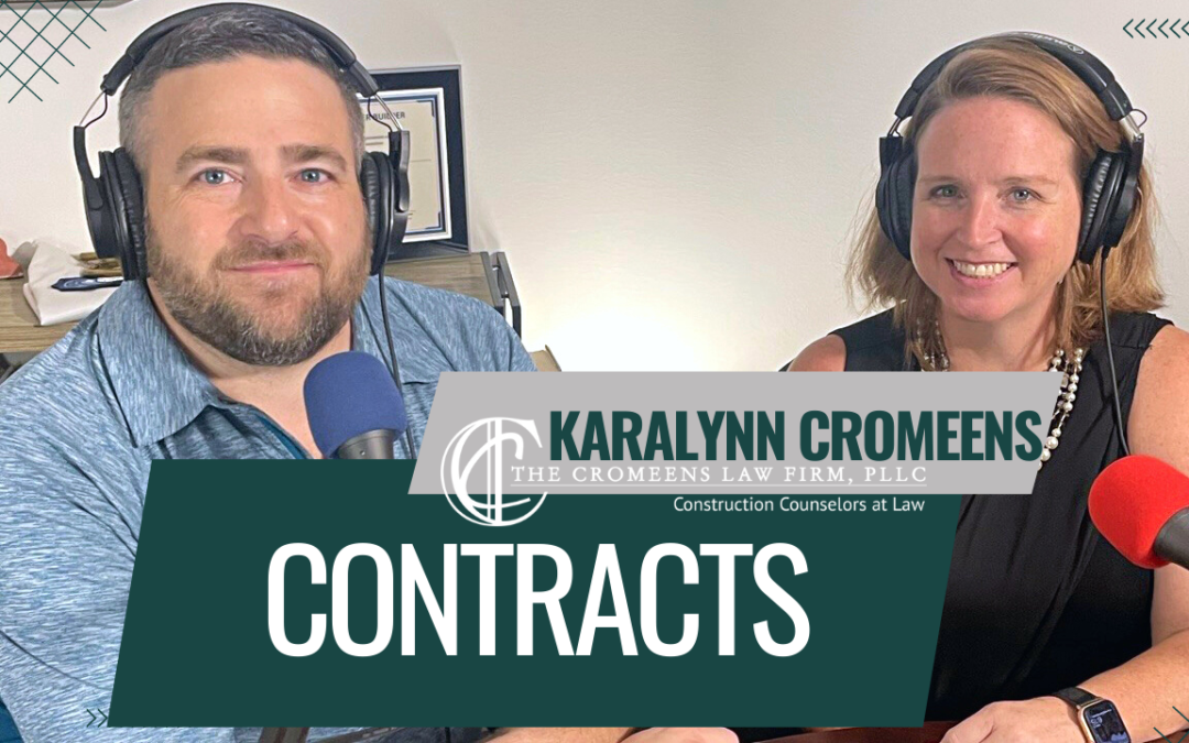 Episode 7: Construction Contracts with Karalynn Cromeens