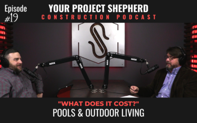 Episode 19: What Does it Cost? | Pools & Outdoor Living with Daniel Slate