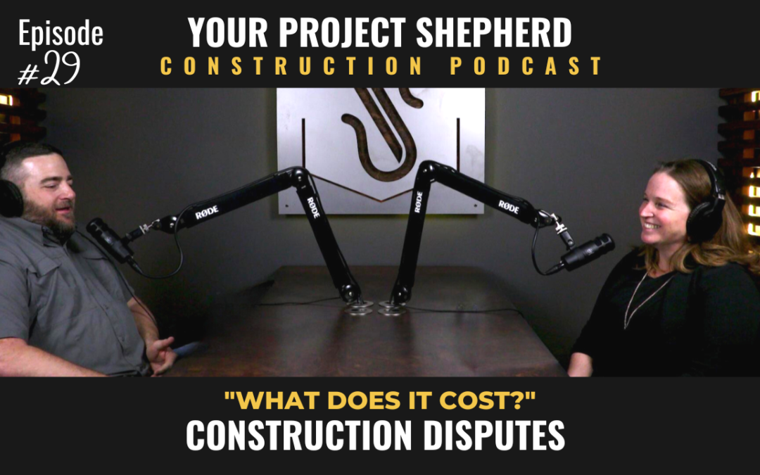 Episode 29: The Costs of Construction Disputes with Karalynn Cromeens of The Cromeens Law Firm