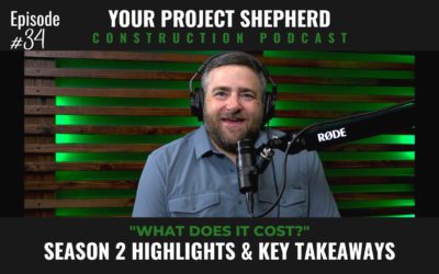 EP 34 | Season 2 Highlights and the Best Pre-Construction Workflow for a Custom Home Build
