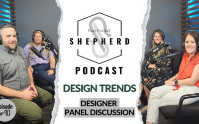 EP 40 | Design Trends: Designer Panel Discussion with 3 Top Designers in Houston