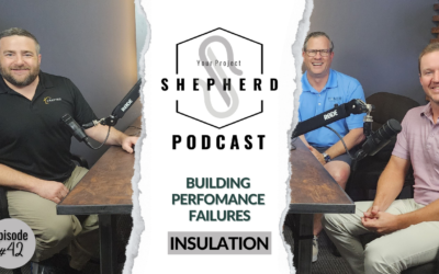 EP 42 | Building Performance Failures: Debunking the Insulation Myth