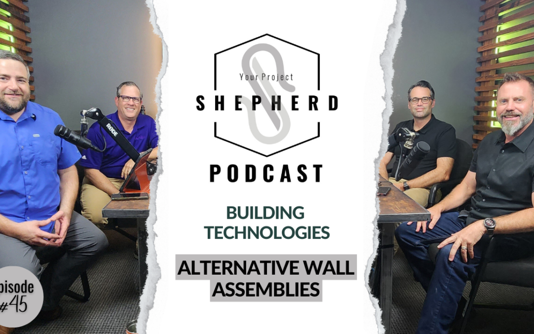 EP 45 | Building Technologies | Alternative Wall Assemblies with Bradly Hirdes and Jeff Ehrich