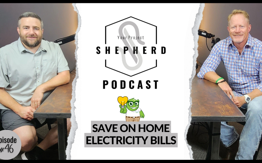 EP 46 | Energy Ogre Puts You Into the BEST Electricity Plan to Lower Your Energy Bills | Guest – Mike England