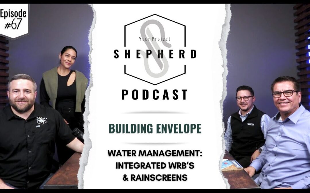 EP 67 | Water Management & the Building Envelope: A Crucial Discussion with TAMLYN