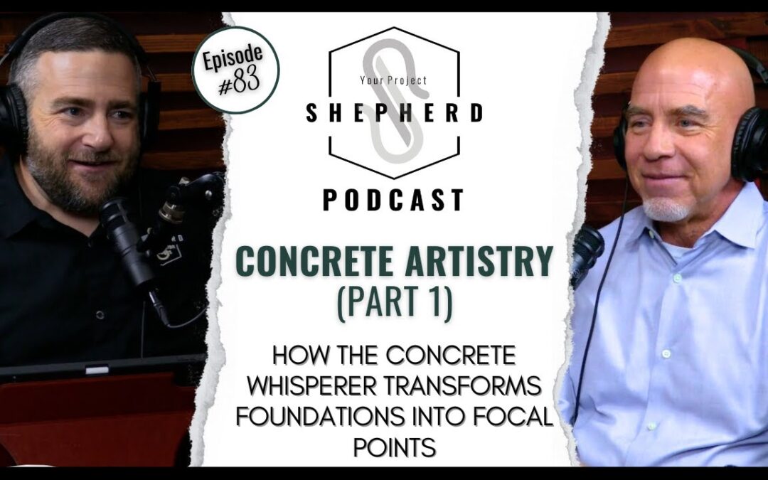 EP 83 | Beyond the Grey – Artistry of Concrete Finishes with David Miller (Part 1)